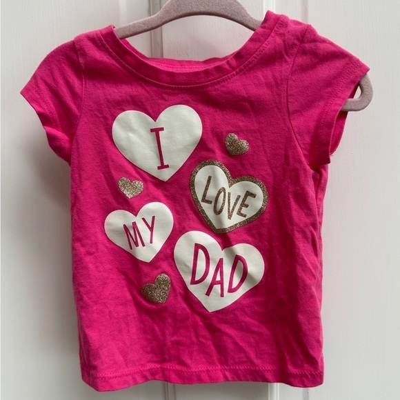 Cat & Jack Other - Cat & Jack 12M Girls Pink I Love My Dad Valentine’s Day ShortSleeve Shirt Blouse